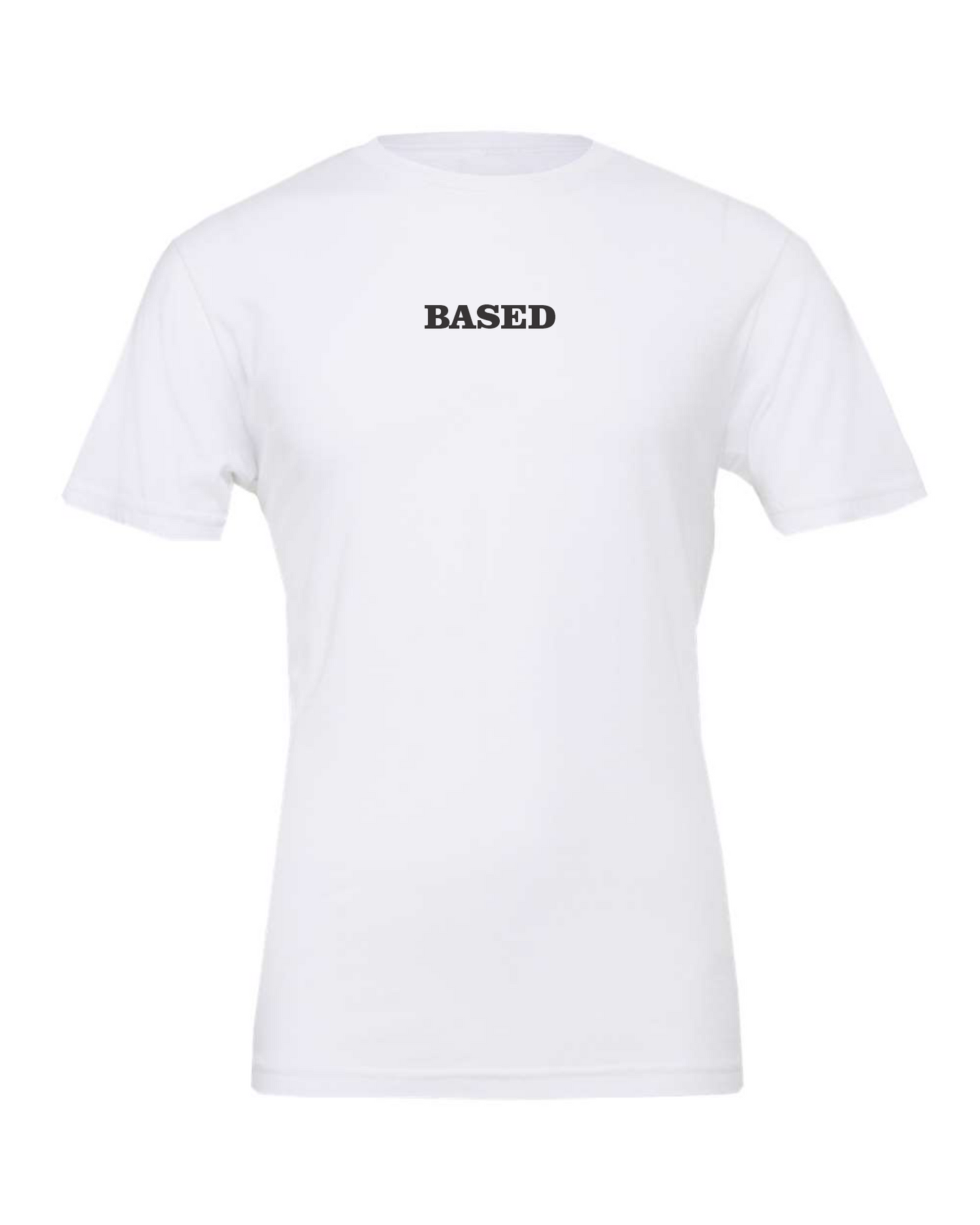 'Based' Simple White T-Shirt